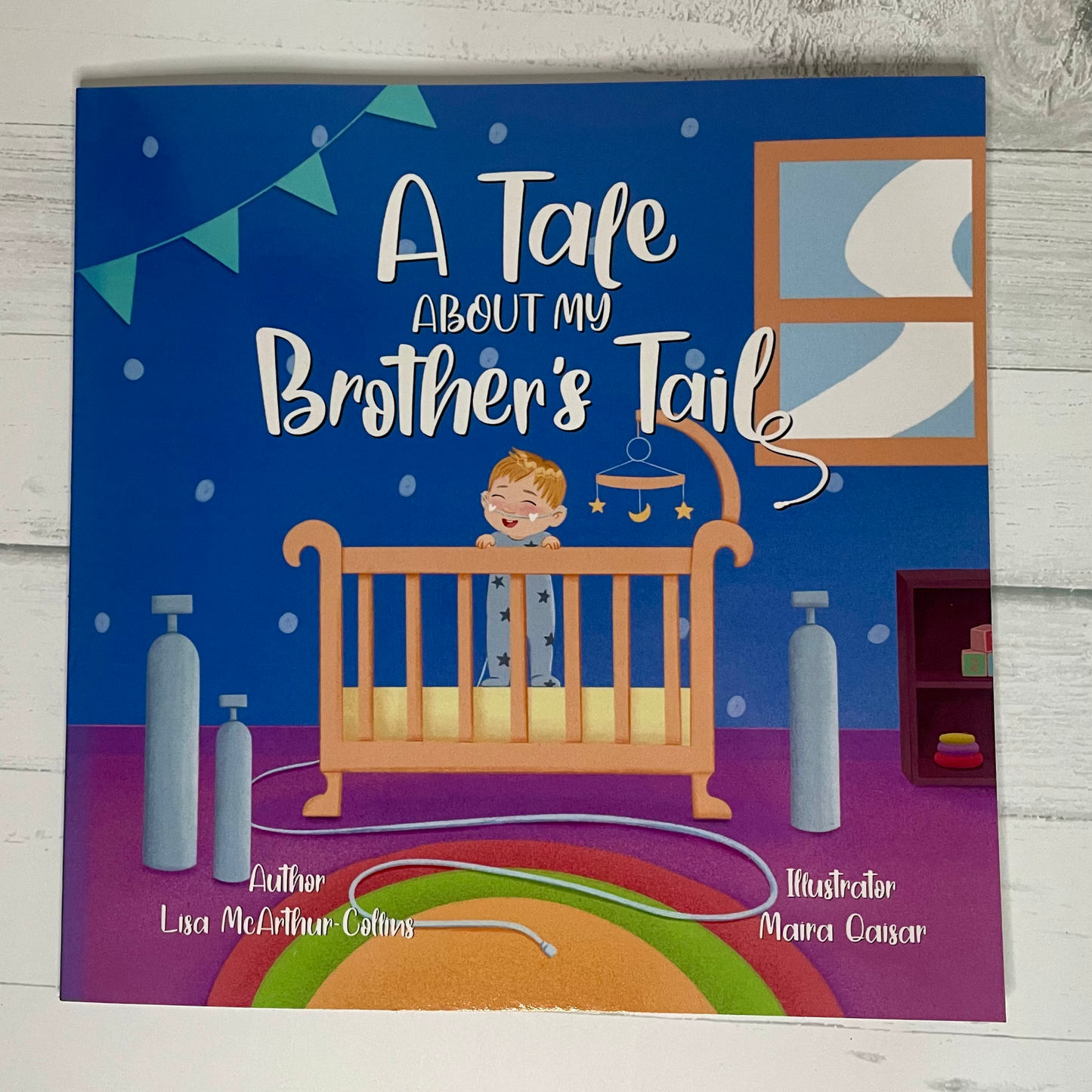 Children's picture book. A Tale About My Brother's Tail. A story about oxygen-dependent babies and sleep apnea. 