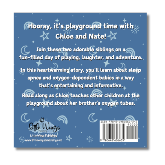 A Tale About My Brother's Tail - A children's picture book about sleep apnea and babies on oxygen - back cover