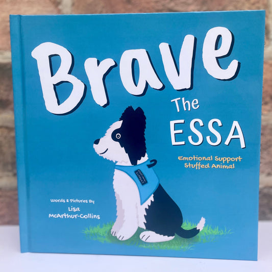 children's picture book called Brave The ESSA - a book about Emotional Support Stuffed Animals