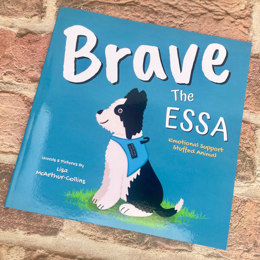 children's picture book called Brave The ESSA - a book about Emotional Support Stuffed Animals