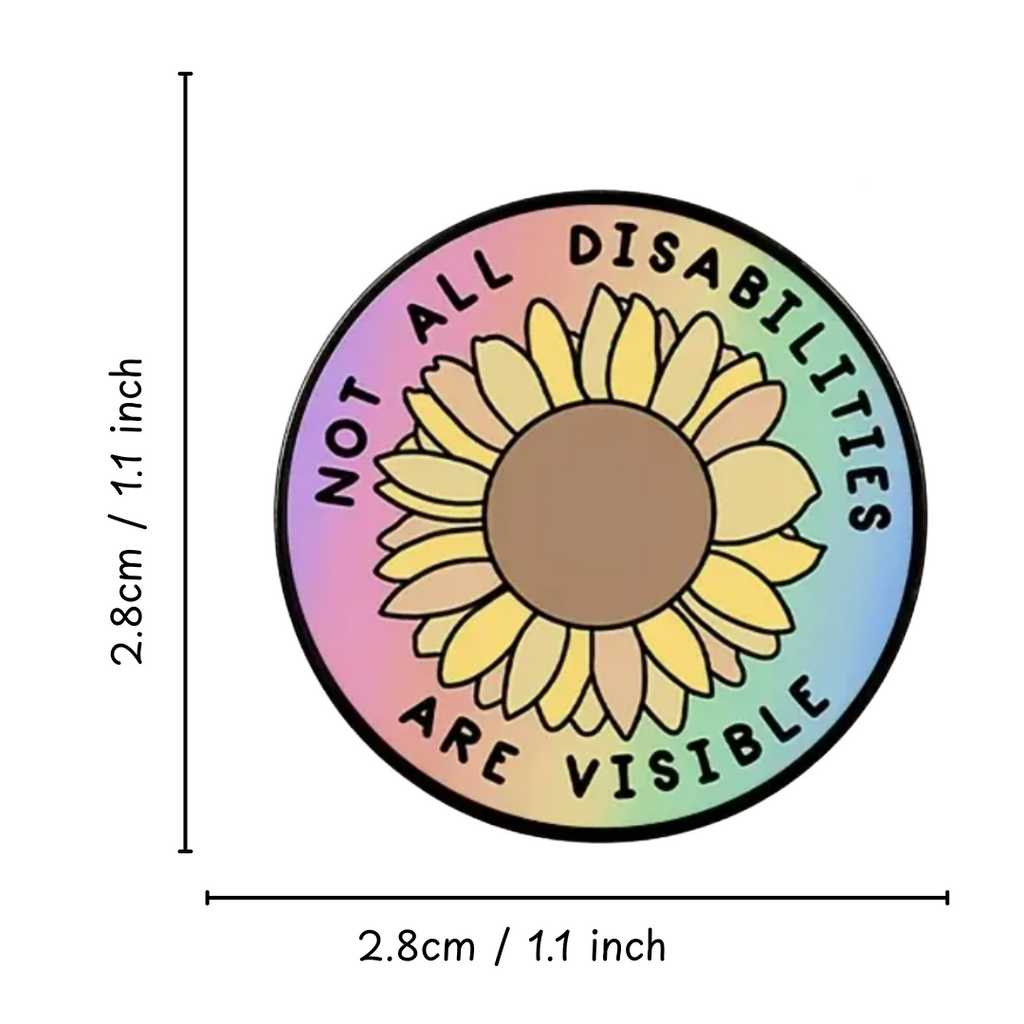 Round sticker with sunflower design and text 'Not all disabilities are visible' with dimensions shown.